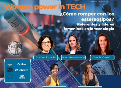 Women power in TECH - ¿Cómo romper con los estereotipos? Referentes y líderes femeninos en la tecnología