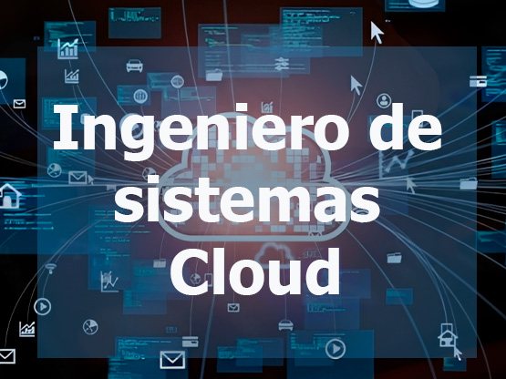 Ingeniero de sistemas Cloud