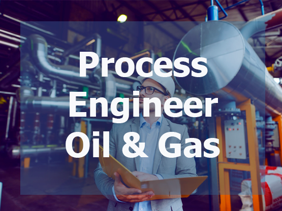 Process Engineer Oil & Gas